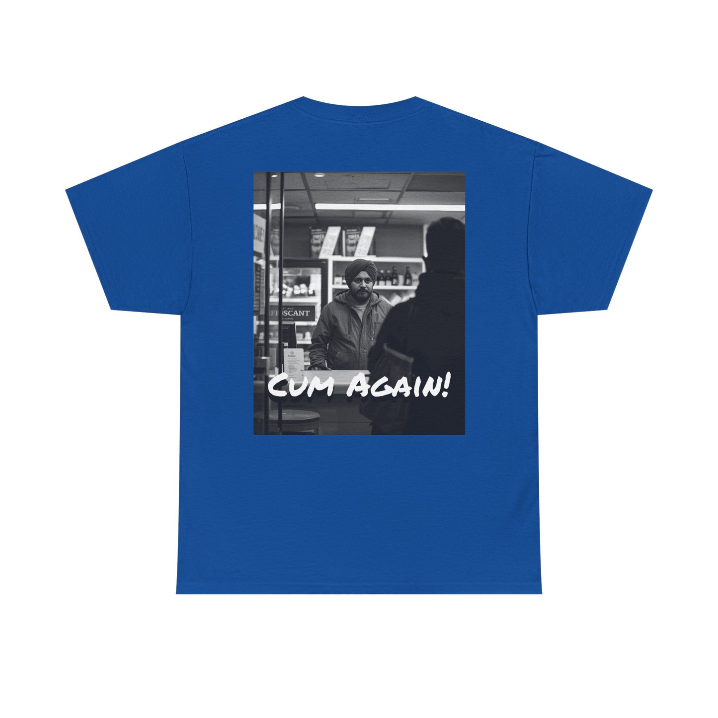 Graphic Tee — Fuck You!!! Cum Again!!! TEE