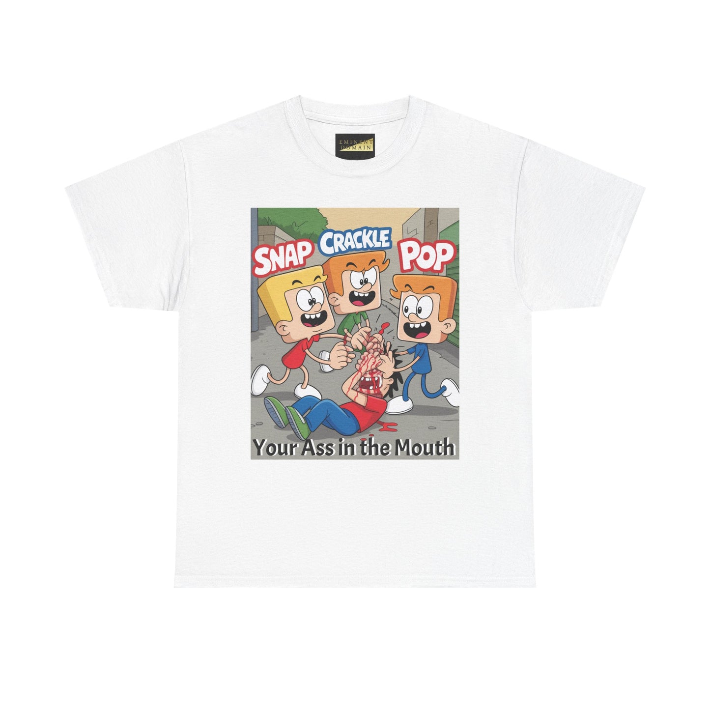 Graphic Tee — "Snap Crackle Pop: Your Ass in the Mouth" Cartoon Design