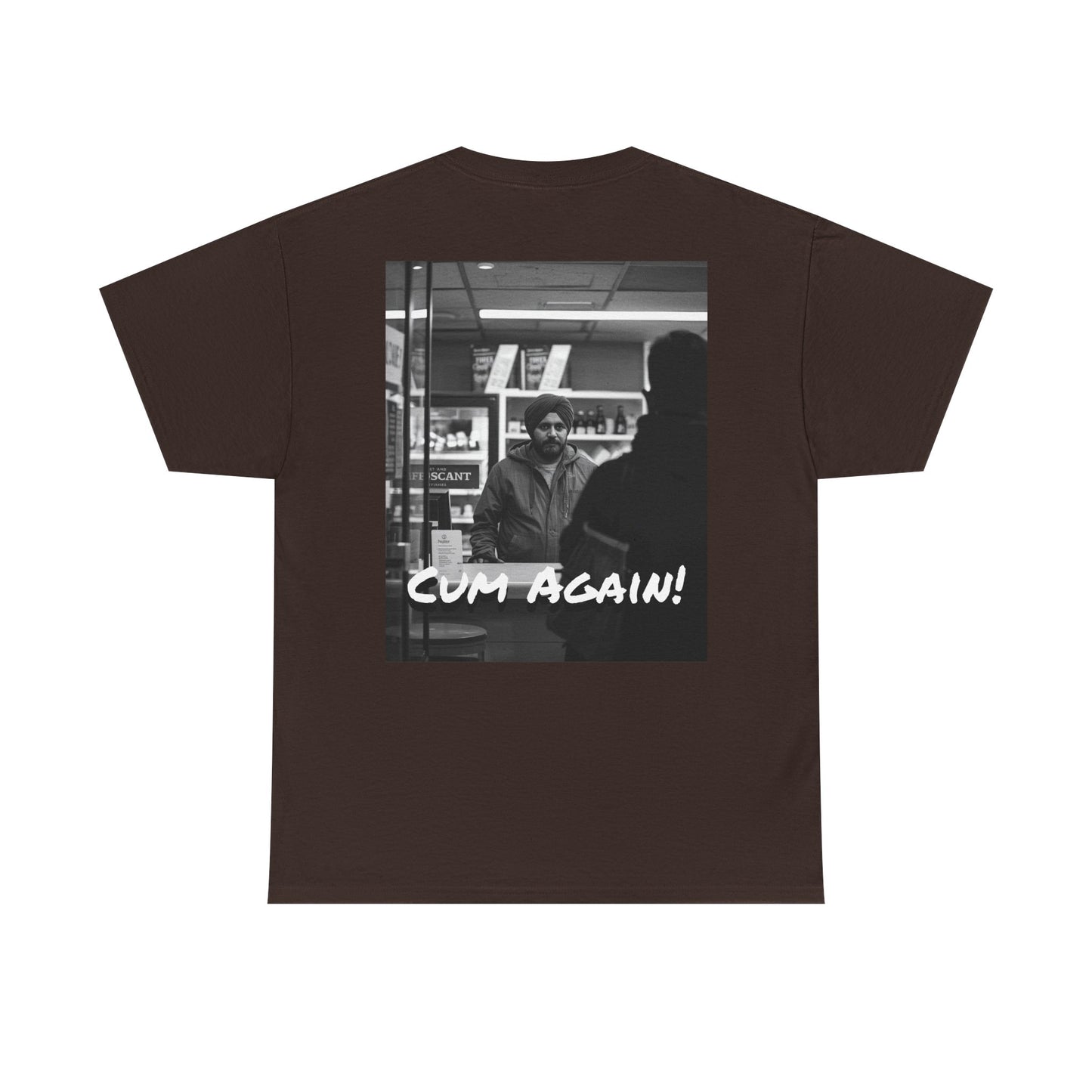Graphic Tee — Fuck You!!! Cum Again!!! TEE
