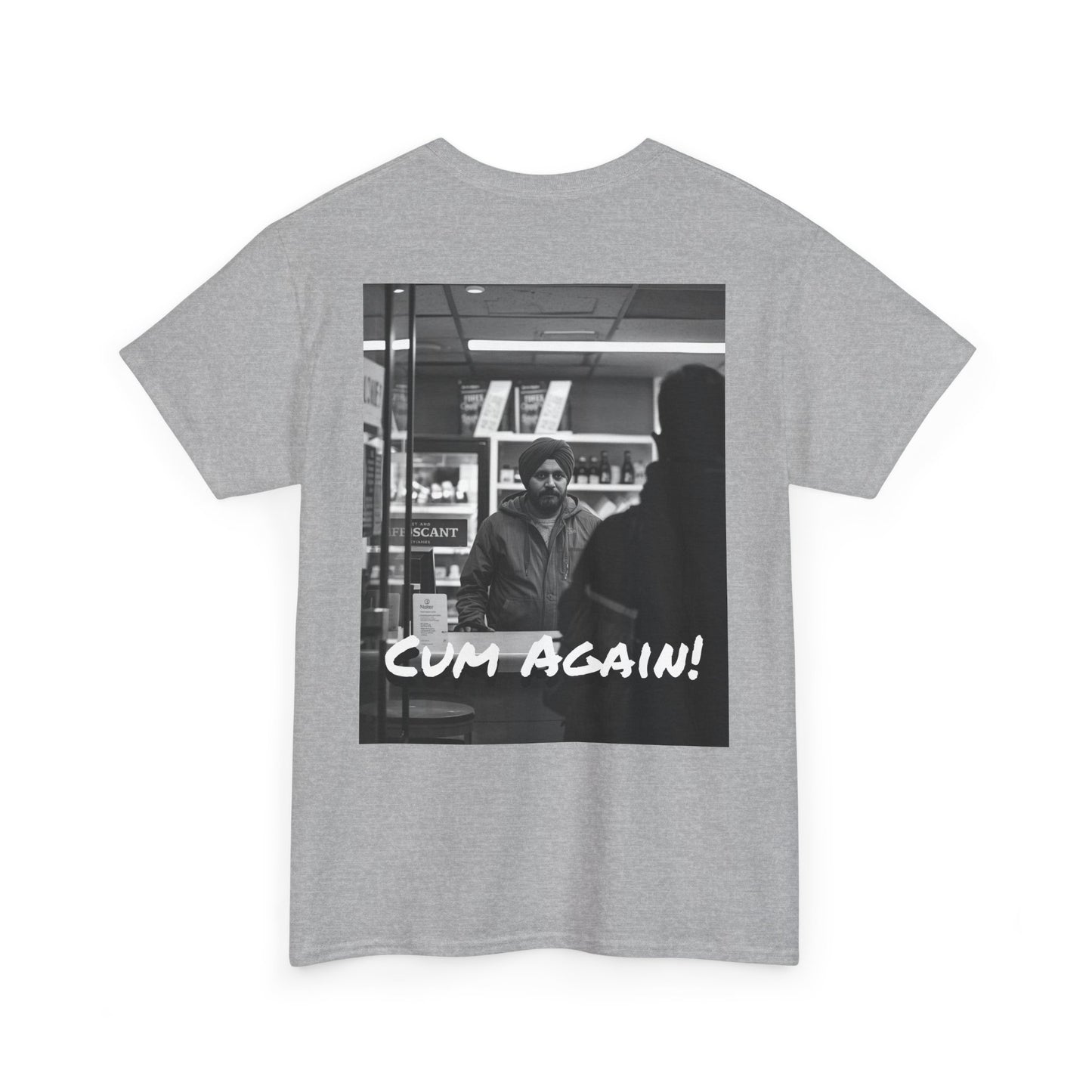 Graphic Tee — Fuck You!!! Cum Again!!! TEE