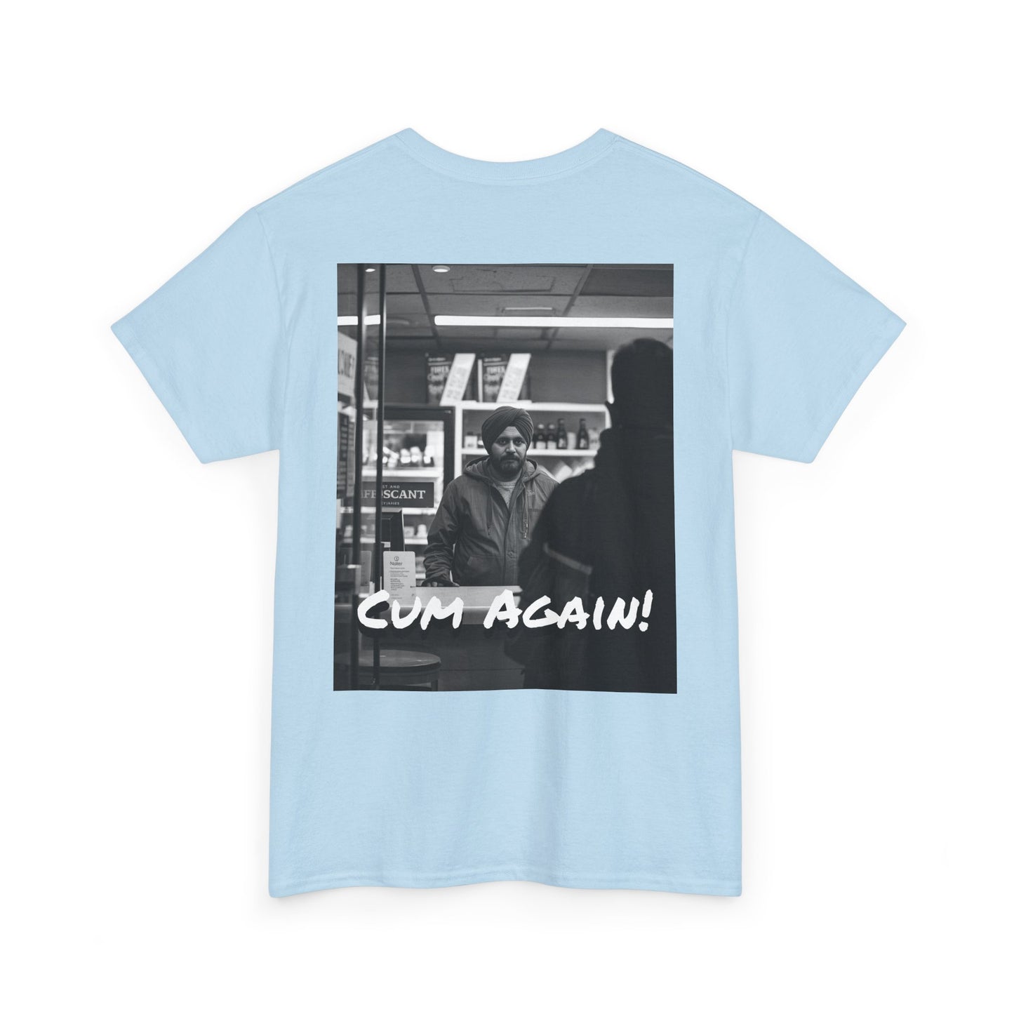Graphic Tee — Fuck You!!! Cum Again!!! TEE