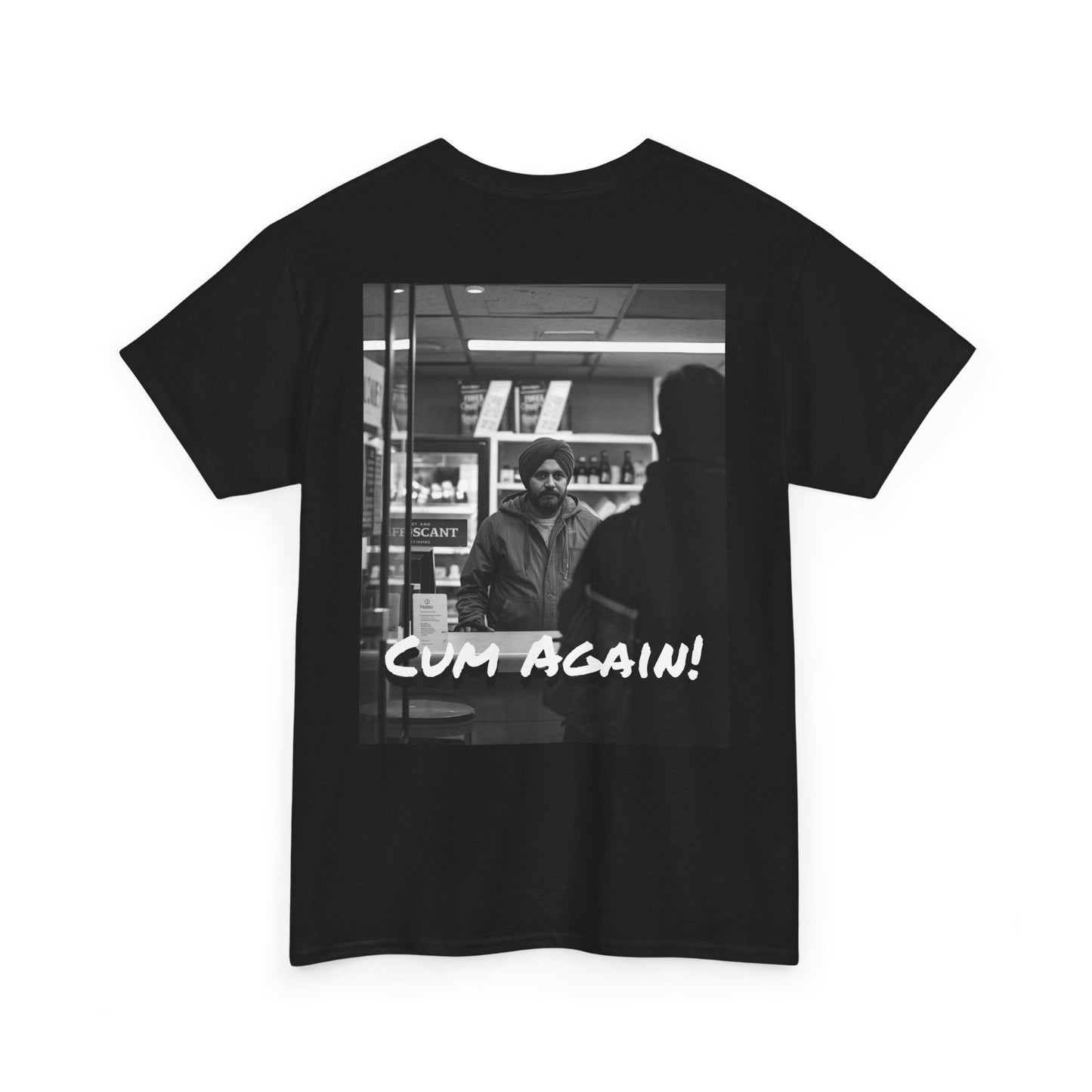 Graphic Tee — Fuck You!!! Cum Again!!! TEE