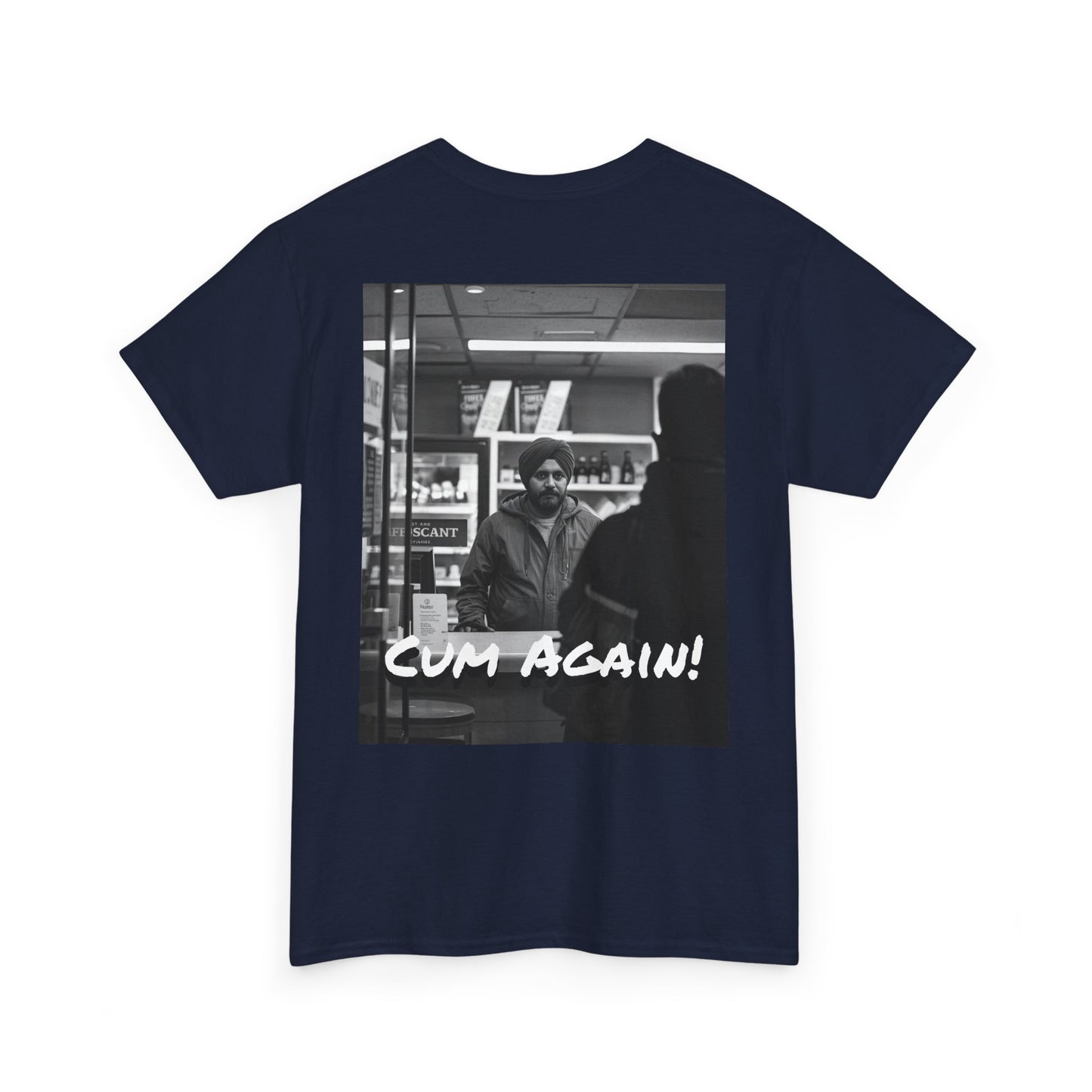 Graphic Tee — Fuck You!!! Cum Again!!! TEE