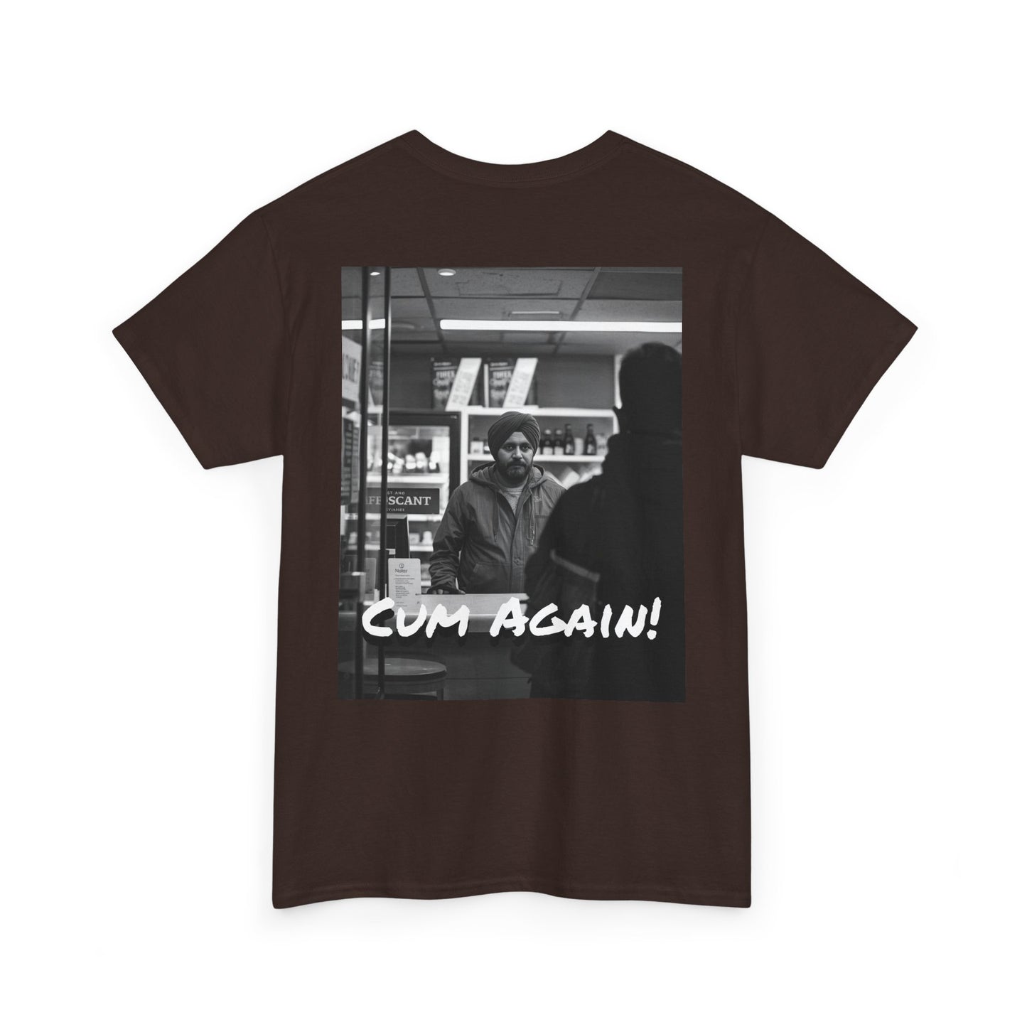 Graphic Tee — Fuck You!!! Cum Again!!! TEE
