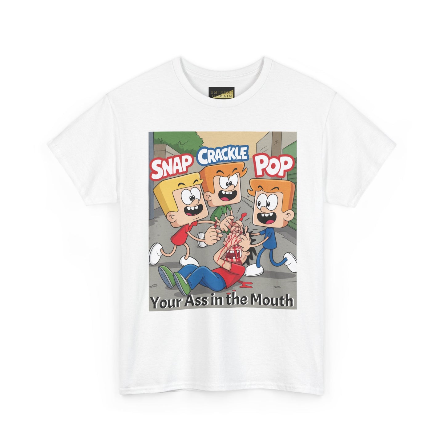 Graphic Tee — "Snap Crackle Pop: Your Ass in the Mouth" Cartoon Design