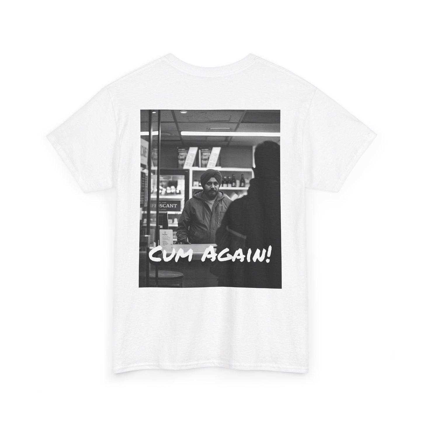 Graphic Tee — Fuck You!!! Cum Again!!! TEE